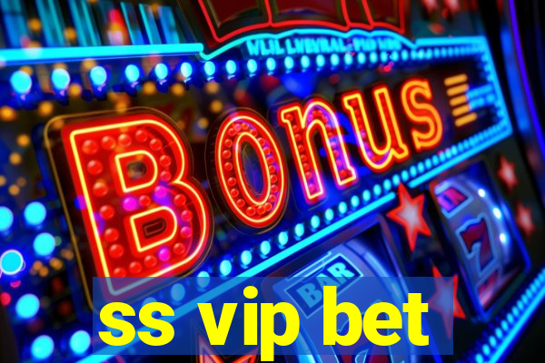 ss vip bet